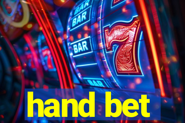 hand bet